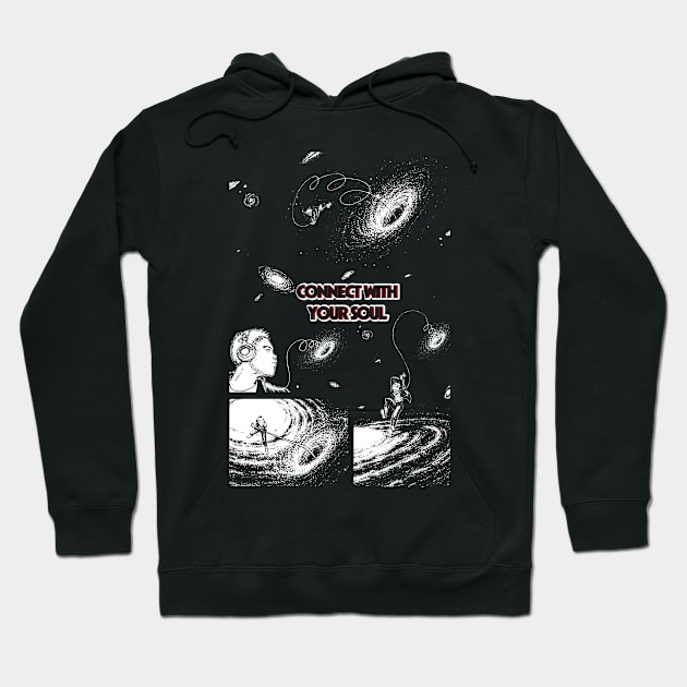 Connect with your soul Hoodie by Vhitostore